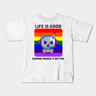 Life is good Gaming makes it better Kids T-Shirt